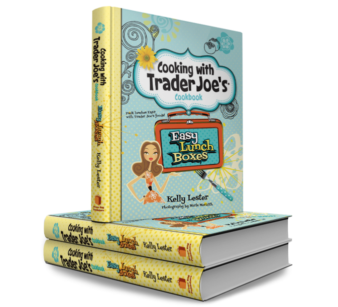 Cooking with Trader Joe's Easy Lunch Boxes by Kelly Lester