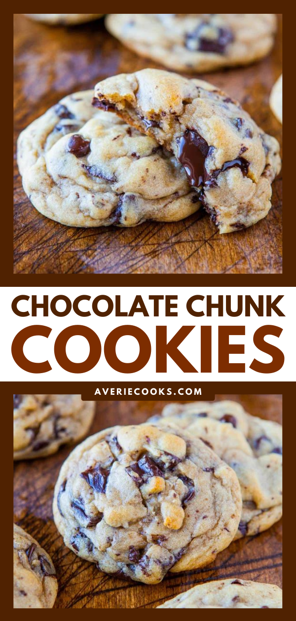 Chocolate Chunk Cookies — These chocolate chunk cookies are made with both chocolate chunks AND chips. These are hands down the BEST chocolate chip cookies I've ever made!