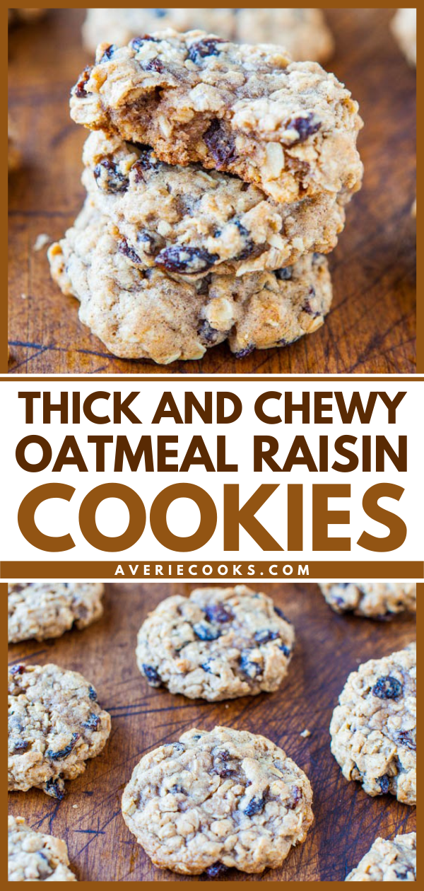 Thick and Chewy Oatmeal Raisin Cookies - The cookies are very texture-filled and are loaded with oats and an abundance of raisins in every bite. You won't stop at just one!