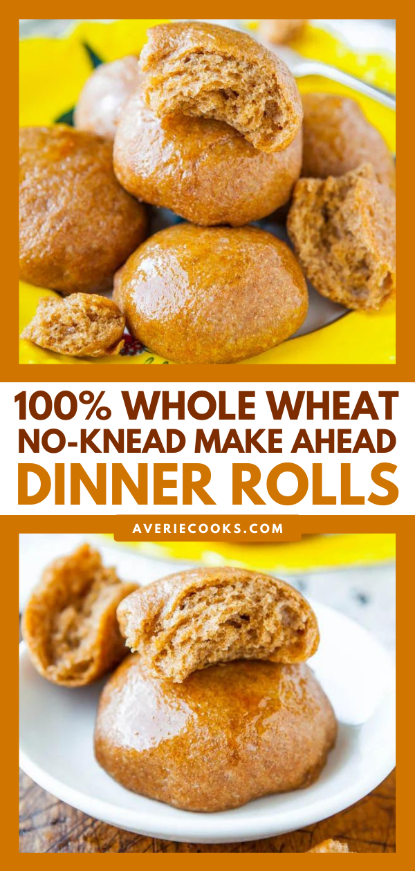 100% Whole Wheat No-Knead Make Ahead Dinner Rolls with Honey Butter - Recipe at averiecooks.com