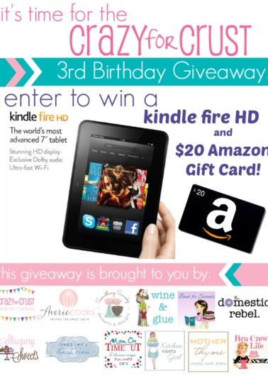 Promotional poster for a giveaway including a kindle fire hd and an amazon gift card, celebrating the 3rd birthday of crazy for crust.