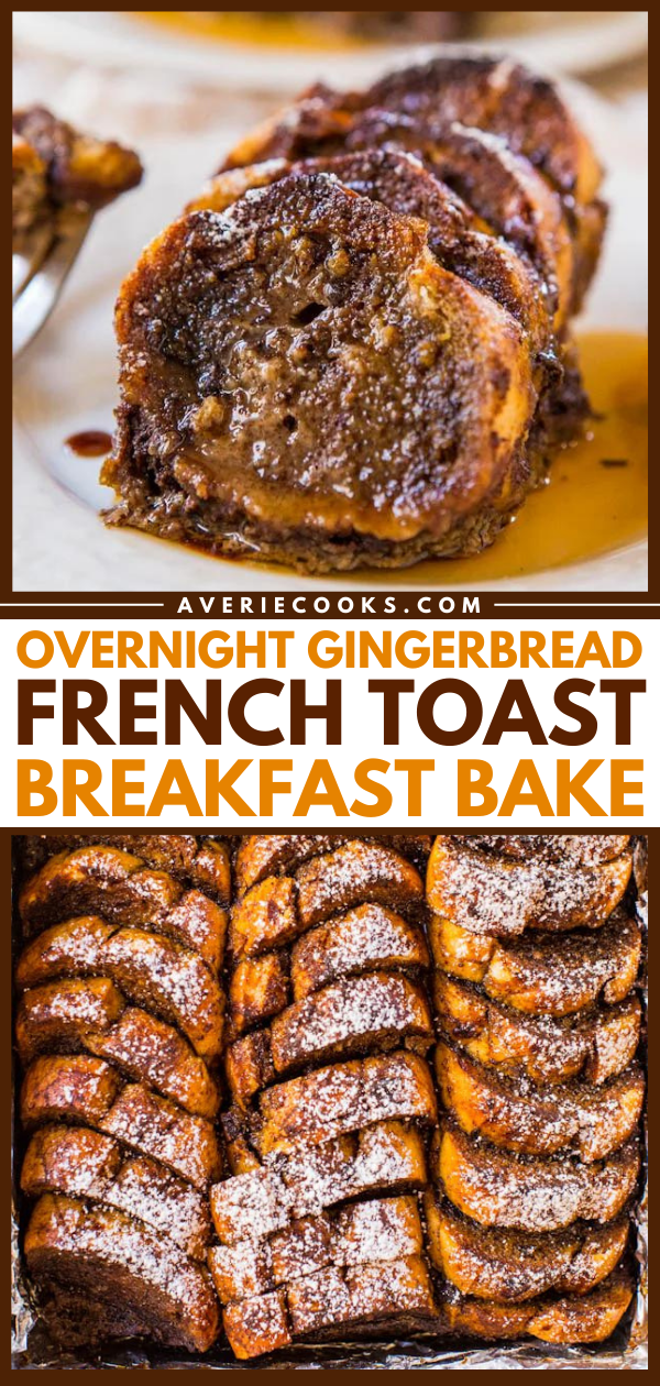 Overnight Gingerbread French Toast Breakfast Bake - Easy, make-ahead French toast that's perfect for winter weekends or Christmas morning! Easy, no-flipping-required recipe at averiecooks.com