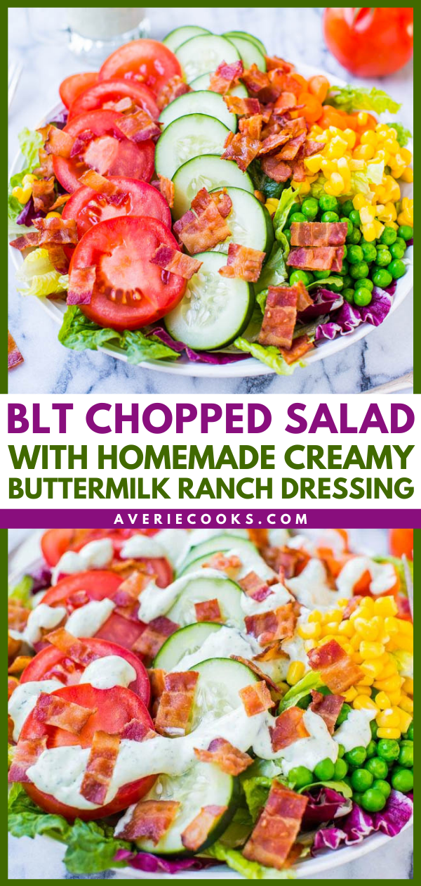 A colorful blt chopped salad with bacon, lettuce, tomatoes, cucumber, and corn, dressed with homemade creamy buttermilk ranch, presented on a website named averiecooks.com.