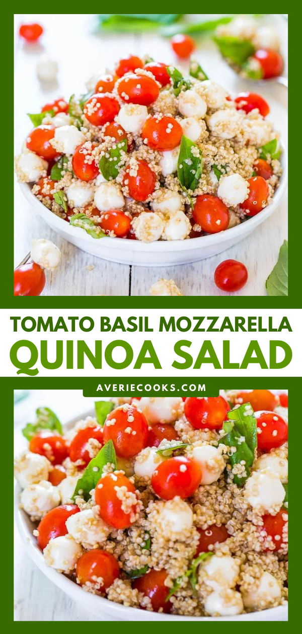 Tomato Mozzarella Salad with Basil and Quinoa — This cold quinoa salad is packed with fresh Italian flavors. You can easily mix and match the ingredients to use up any fresh produce you have on hand. 