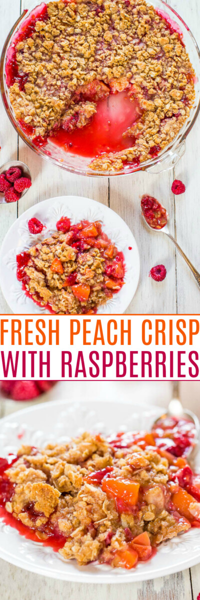Fresh Peach Raspberry Crisp - Averie Cooks