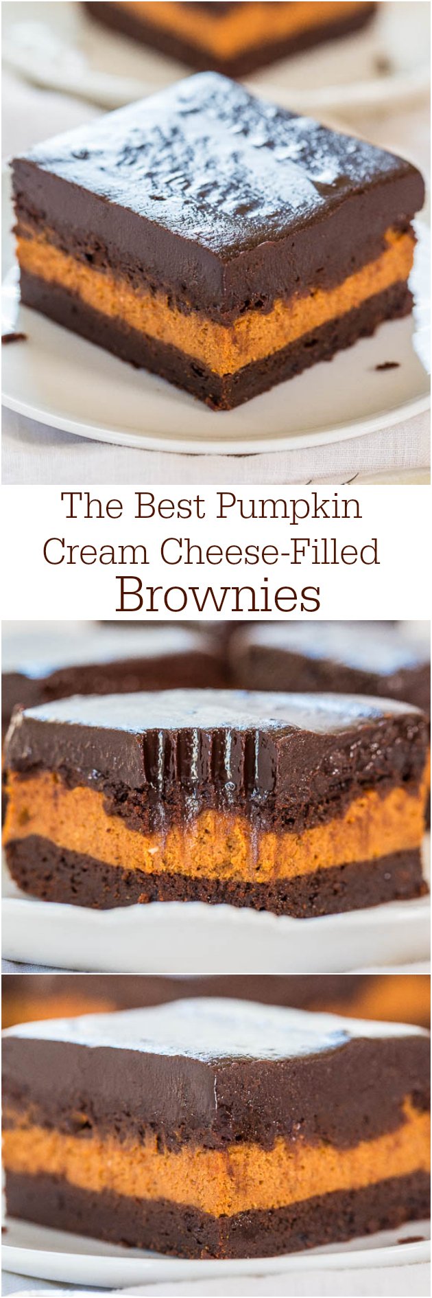 The Best Pumpkin Cheesecake Brownies — A layer of pumpkin cheesecake inside fudgy brownies, all topped with a homemade chocolate ganache. Chocolate overload? Yes. Worth it? YES!!!