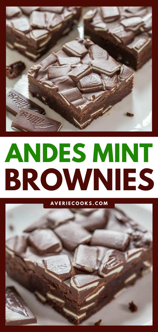 Andes Mint Brownies — Super fudgy brownies loaded with Andes! Chocolate + mint is the best! So quick and easy to make. Meet your new favorite brownies! 