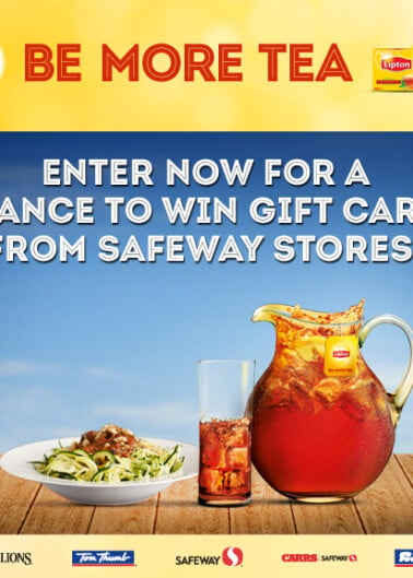 Promotional advertisement for lipton tea offering a chance to win safeway store gift cards.
