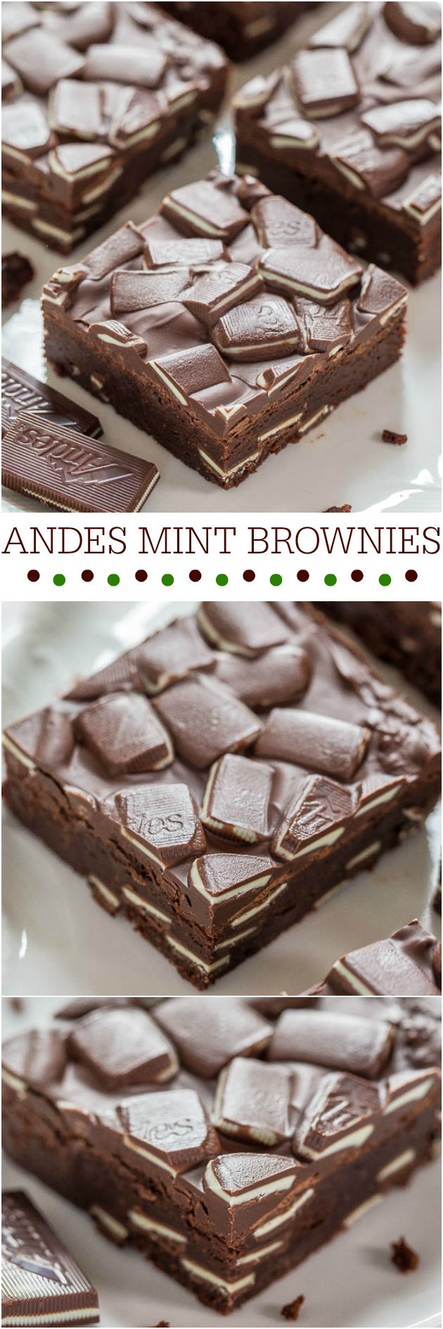 Andes Mint Brownies - Super fudgy brownies loaded with Andes! Chocolate + mint is the best! Meet your new favorite brownies and so easy!!