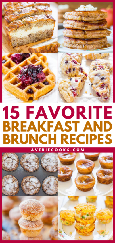 15 Favorite Breakfast and Brunch Recipes - Averie Cooks