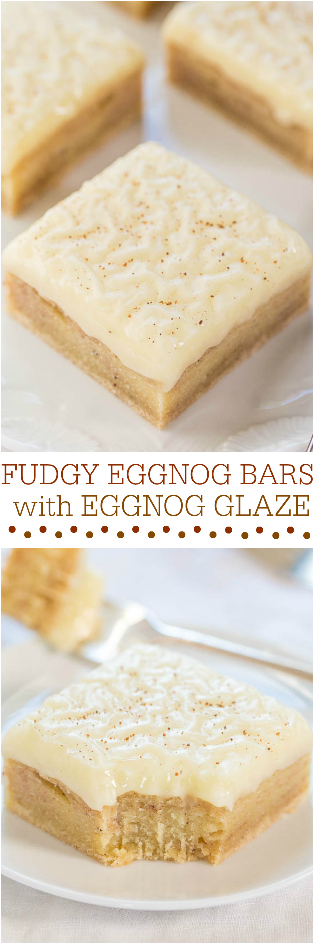 Fudgy Eggnog Bars with Eggnog Glaze - The eggnog equivalent of fudgy brownies crossed with eggnog fudge! Best use ever of eggnog!!