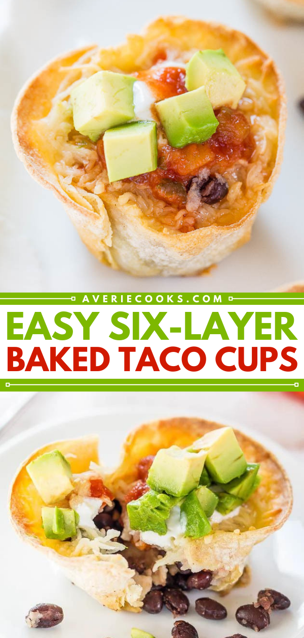 Easy Six-Layer Baked Taco Cups - Fast, easy, and accidentally healthy! Your favorite taco fixings in individually-portioned cups!! So fun!!!