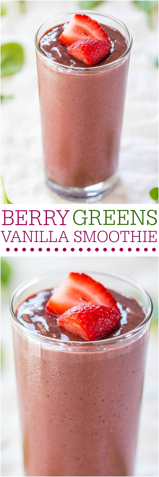 Berry Greens Vanilla Smoothie - Healthy, easy, and tastes amazing!! You'd never guess it's packed with greens and so good FOR you!!