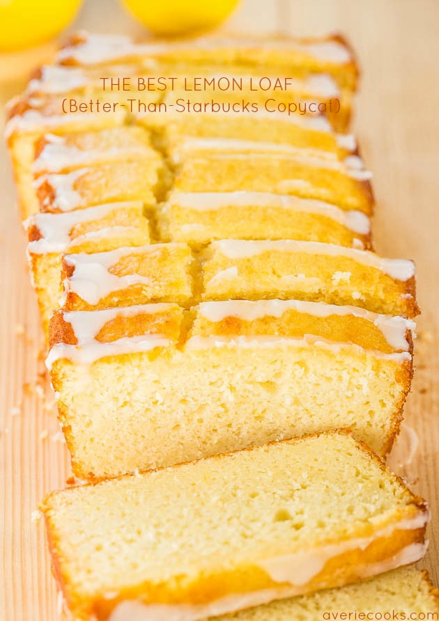 The Best Lemon Loaf (Better-Than-Starbucks Copycat) - Took years but I finally recreated it!! Easy, no mixer, no cake mix, dangerously good, and SPOT ON!!