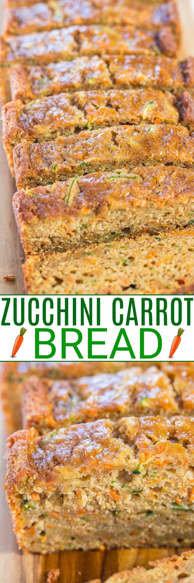 Zucchini Carrot Bread — Fast, easy, one bowl, no mixer!! Super soft, moist, and tastes so good you’ll forget it’s on the healthier side!!