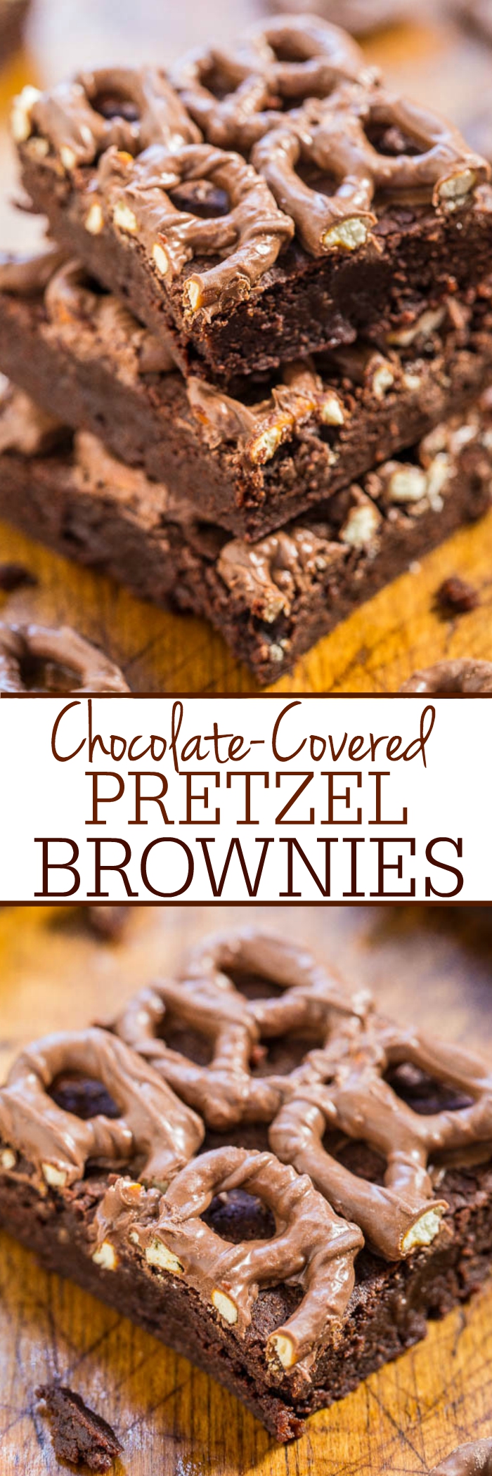 Chocolate-Covered Pretzel Brownies - Fudgy, not at all cakey, so easy, and topped with chocolate-covered pretzels!! Salty-and-sweet treats always hit the spot and these are just irresistible!!