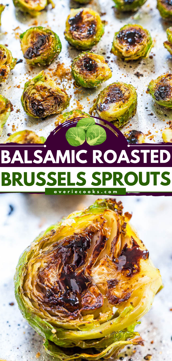 Balsamic Brussels Sprouts — These balsamic Brussels sprouts are easy to make and pair perfectly with any main dish. Serve with Parmesan and chopped pistachios to amp up the flavor!