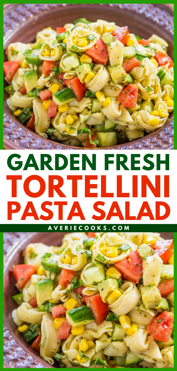 Garden Fresh Tortellini Pasta Salad — Juicy tomatoes, cucumbers and corn with creamy avocado, basil and parmesan tossed in lemon vinaigrette with cheese tortellini!! Healthy, easy, ready in 15 minutes!