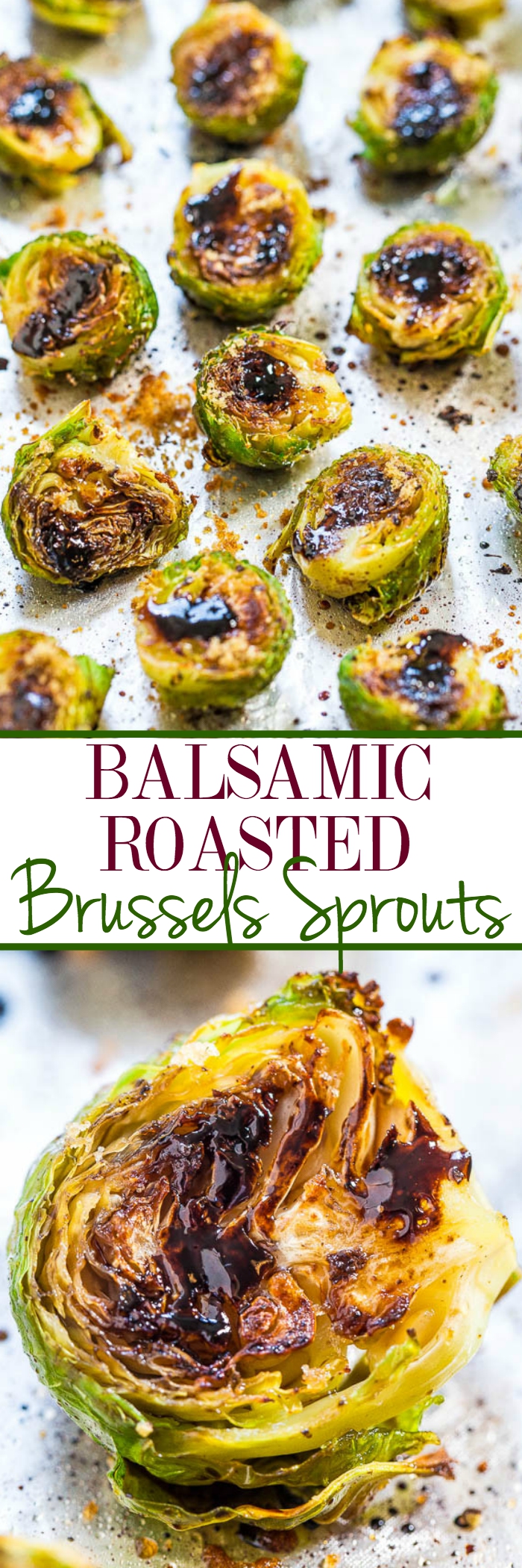 Balsamic Roasted Brussels Sprouts - Think you don't like brussels sprouts? The balsamic glaze on these will change your mind!! BEST brussels sprouts ever!! Fast, easy, and accidentally healthy!