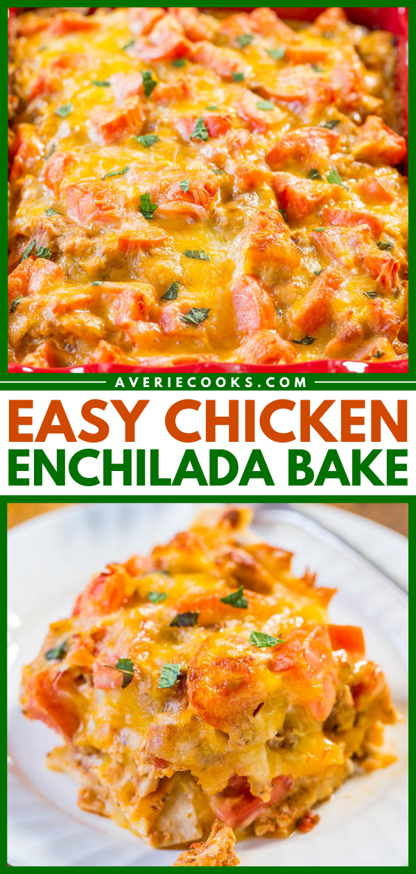 Chicken Enchilada Bake — In this chicken enchilada bake, instead of rolling tortillas, you cut them up and layer them in a baking pan with chicken, tomatoes, cheese, and more!