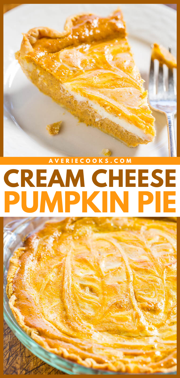 Cream Cheese Pumpkin Pie — Cream cheese is in the filling AND swirled on top!! A huge step up from regular pumpkin pie!! Easy, so good, and a big hit with everyone!!