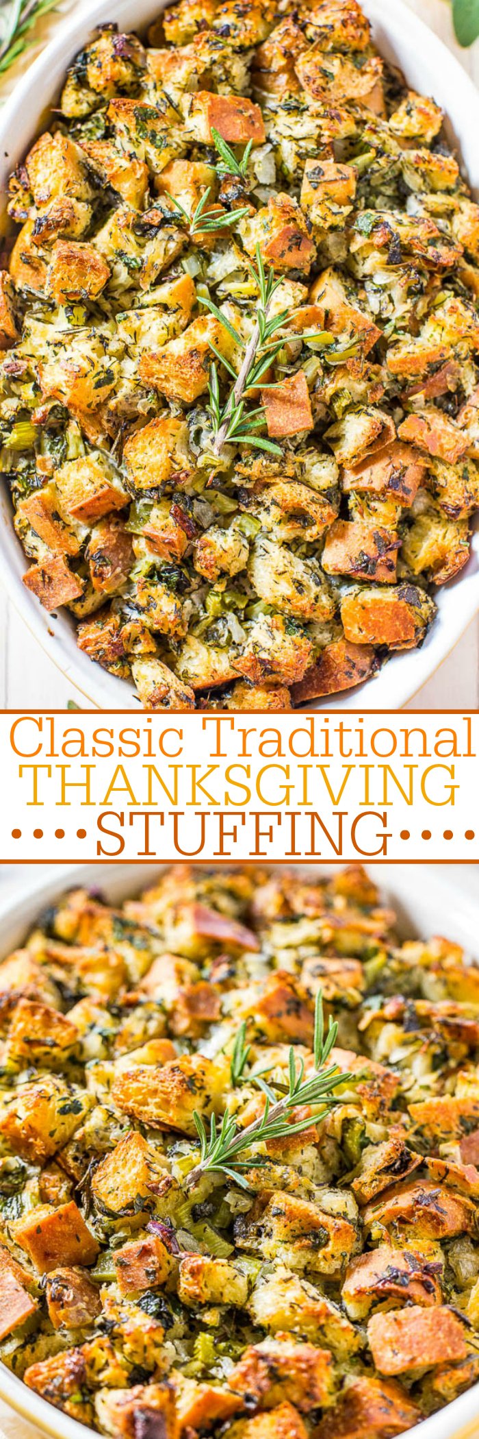 Classic Traditional Thanksgiving Stuffing Recipe — Nothing frilly or trendy. Classic, amazing, easy, homemade stuffing that everyone loves!! Simple ingredients with stellar results! It'll be your new go-to recipe!!