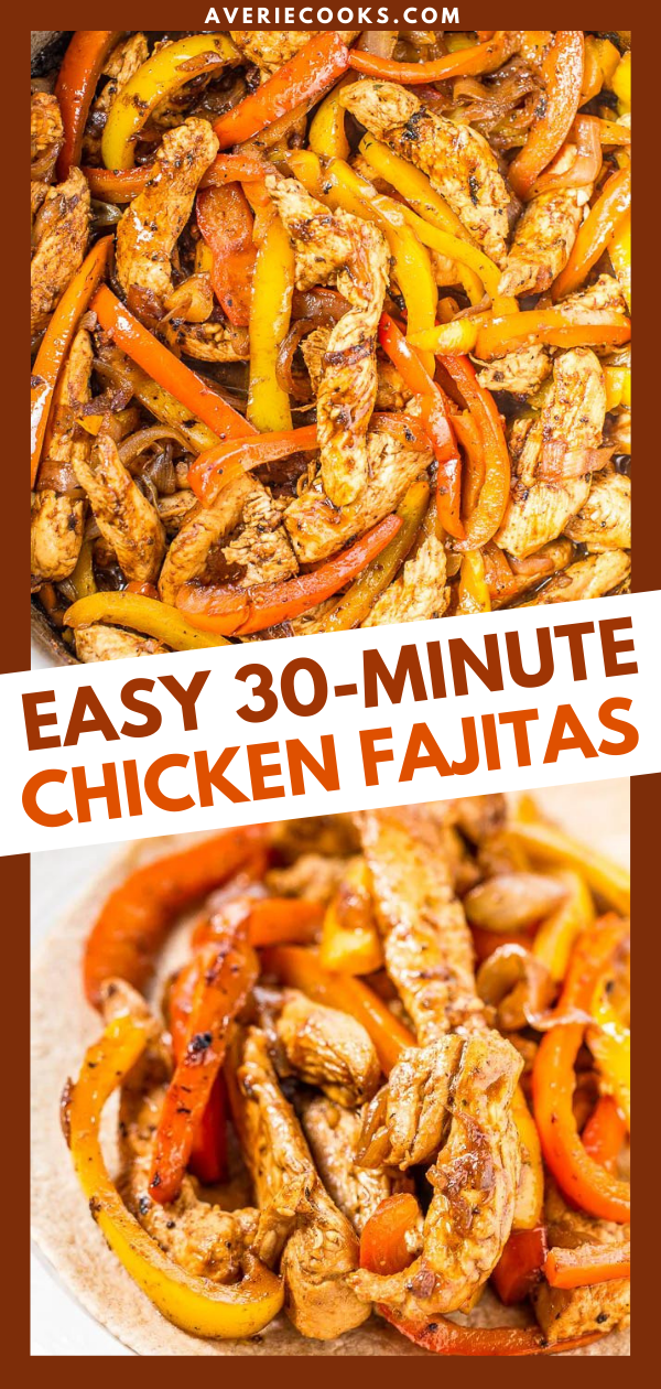 Easy Chicken Fajitas — These chicken fajitas take just 30 minutes to make and are the perfect weeknight dinner. Friends and family will go crazy for this recipe! 