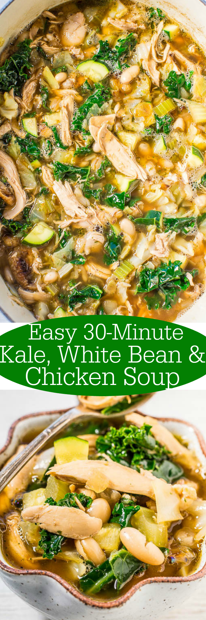 Easy 30-Minute Kale, White Bean, and Chicken Soup - Loaded with juicy chicken, healthy kale, and tender beans! Easy, hearty, and satisfying! Love it when something healthy tastes so good!!