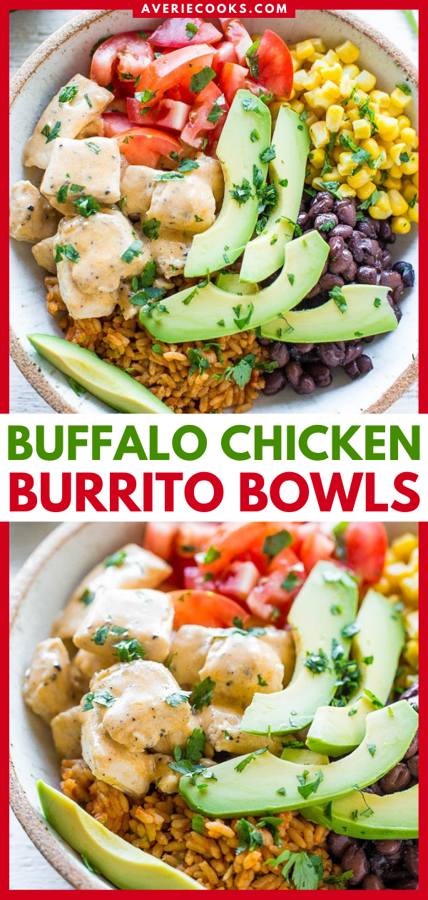 Buffalo Chicken Burrito Bowls — These chicken burrito bowls are ready in 15 minutes, making them perfect for busy weeknights or a quick lunch! Plus, they're easily customizable.