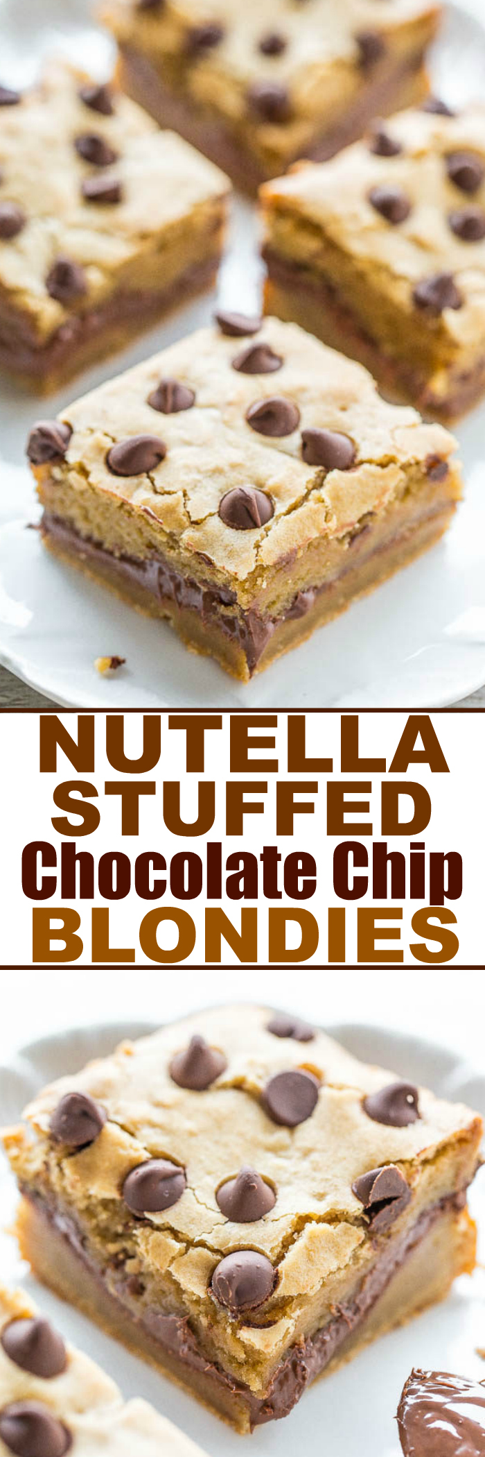 Chocolate Chip Nutella Bars — Super soft, buttery bars STUFFED with NUTELLA and topped with CHOCOLATE chips! Easy, no mixer recipe that puts a smile on everyone's face!!