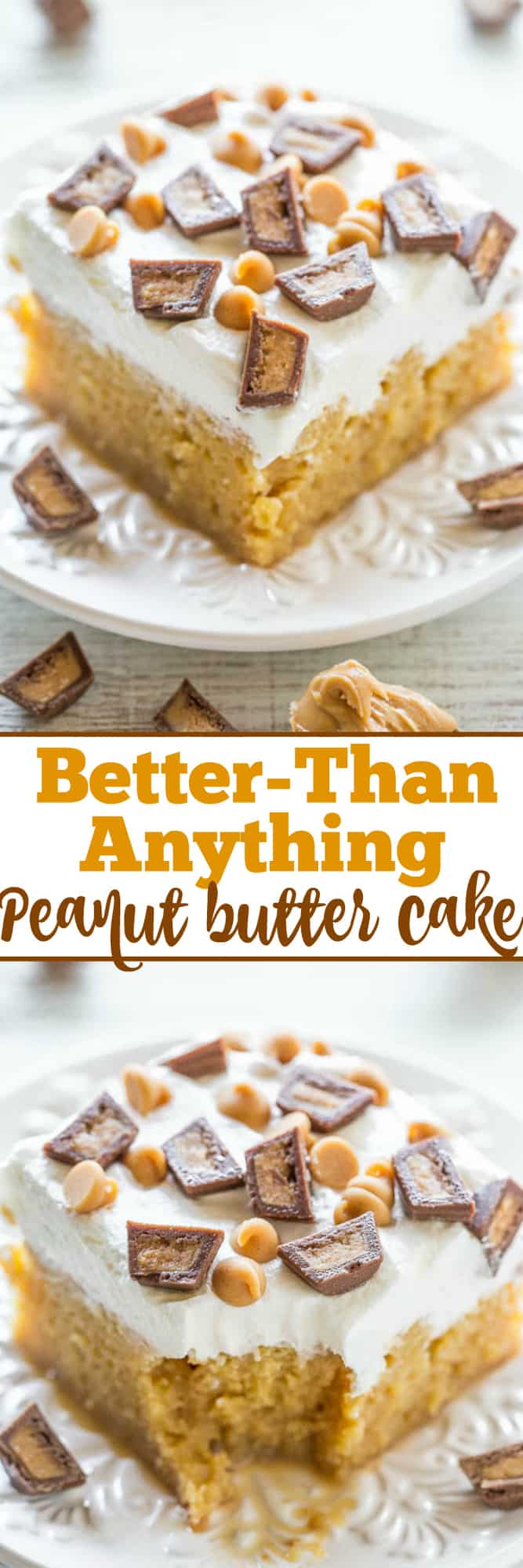 Better-Than-Anything Peanut Butter Cake - A peanut butter lovers dream: PB, PB chips, and PB cups!! An easy, no-mixer poke cake that's drenched with caramel to keep it super moist! Lives up to it's name and tastes AMAZING!!