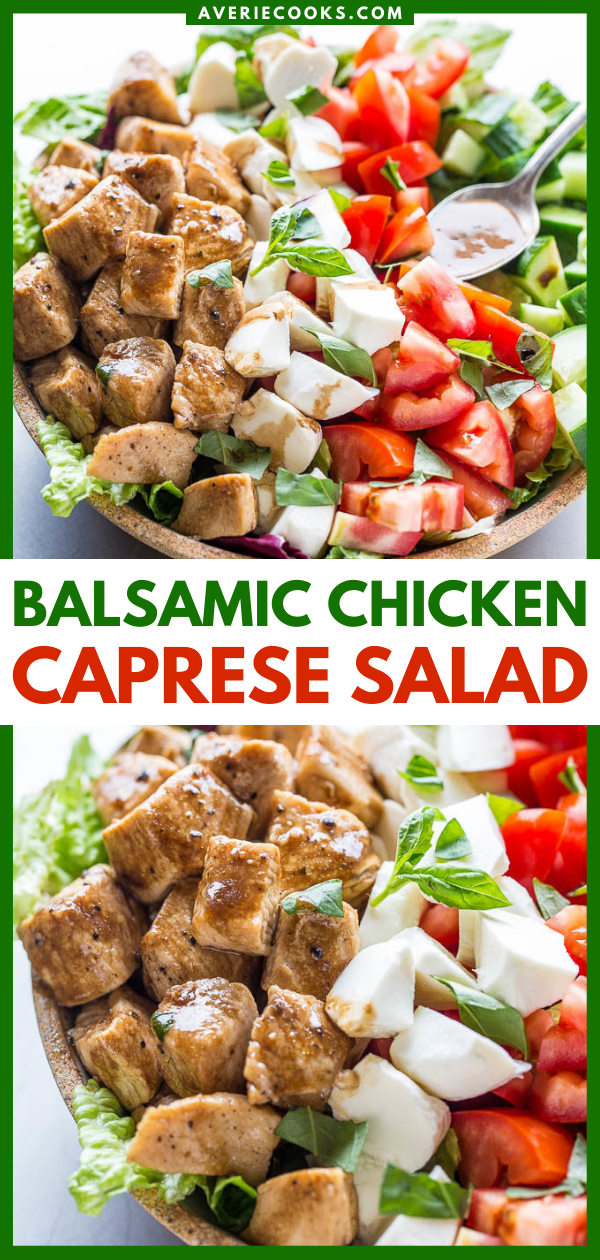 Balsamic Chicken Caprese Salad — Juicy chicken coated in balsamic along with plump tomatoes, creamy mozzarella, and basil!! Easy, healthy, ready in 15 minutes! The caprese salad you'll make AGAIN and again!!
