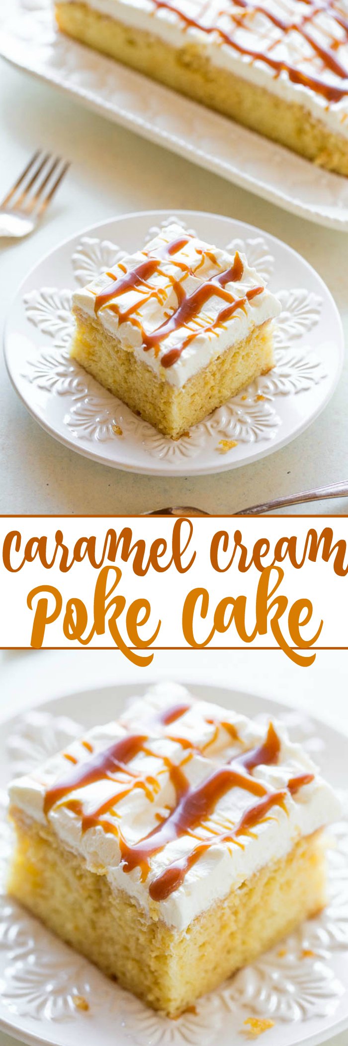 Caramel Cream Poke Cake - A creamy caramel mixture soaks into soft yellow cake before being topped with whipped cream and more CARAMEL!! An easy cake that's a guaranteed WINNER especially with caramel lovers!!