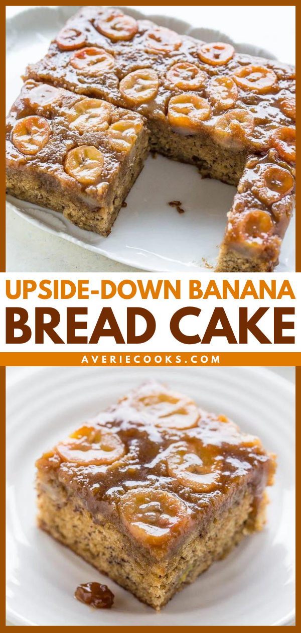 Upside-Down Banana Bread Cake — Don't settle for making another loaf of plain banana bread when you can have caramelized banana slices on top of soft banana cake!! A decadent spin on banana bread! The BEST use for your ripe bananas!!