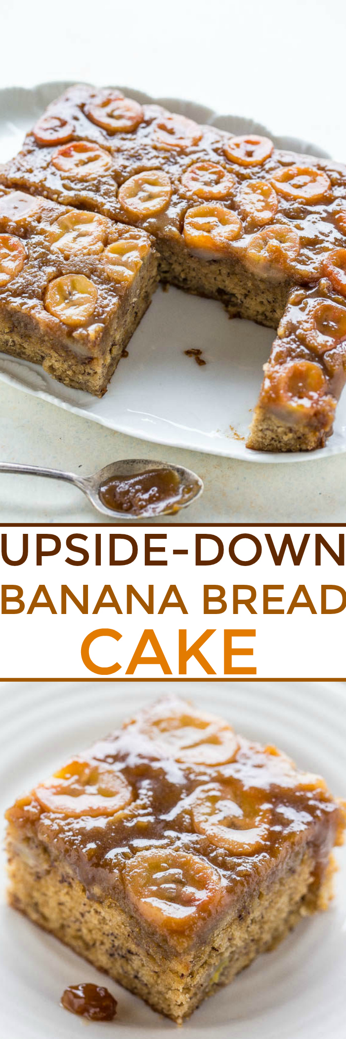 Upside-Down Banana Bread Cake - Don't settle for making another loaf of plain banana bread when you can have caramelized banana slices on top of soft banana cake!! A decadent spin on banana bread! The BEST use for your ripe bananas!!