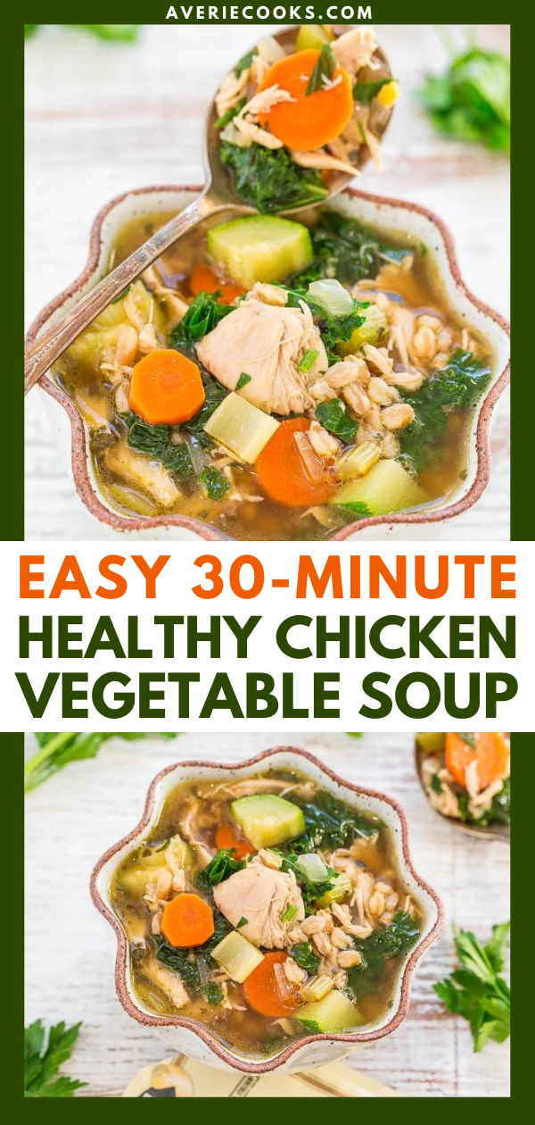 Easy 30-Minute Chicken Vegetable Soup — Extra veggies instead of noodles in this HEALTHY, easy chicken soup that's so FAST to make!! Hearty, filling, and satisfying! Perfect for weeknight dinners and chilly nights!!