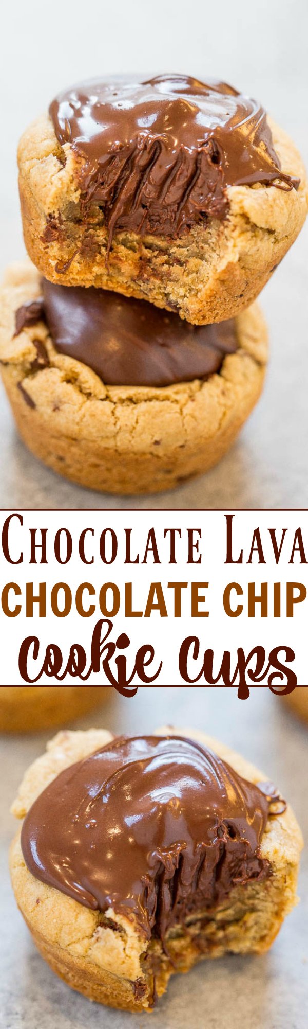 Two picture collage of Chocolate Lava Chocolate Chip Cookie Cups with graphic title