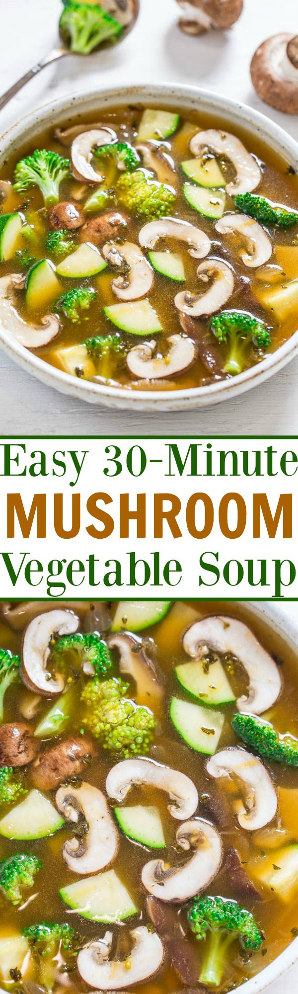 Easy 30-Minute Vegetable and Mushroom Soup — Healthy, light yet satisfying, and full of rich savory flavor!! An Asian-inspired twist on vegetable soup that you'll LOVE!!