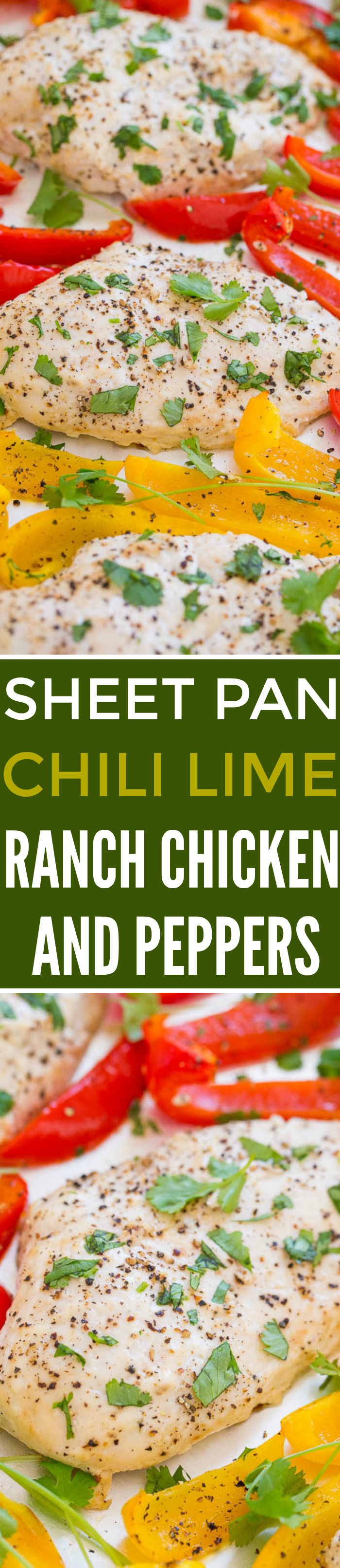 A two picture collage of sheet pan chili lime ranch chicken and peppers with graphic title
