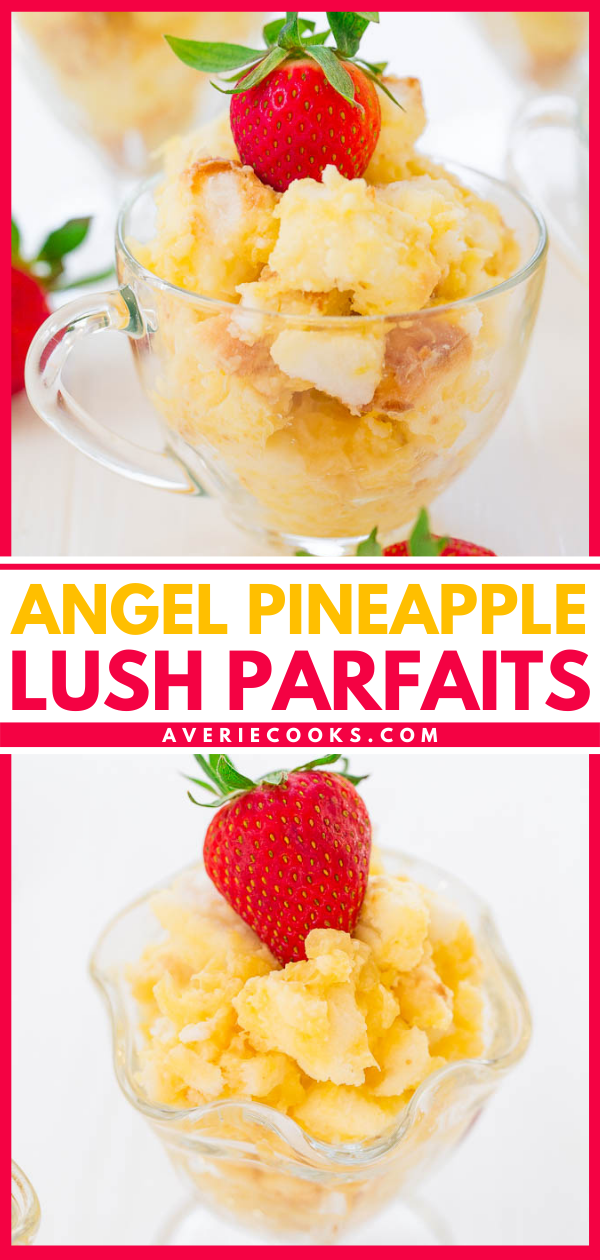 Angel Food Cake Pineapple Parfaits — An EASY, 4-ingredient, NO-BAKE dessert!! Perfect for summer because you don't have to turn your oven on! Fluffy, light, airy, and wonderfully refreshing!!
