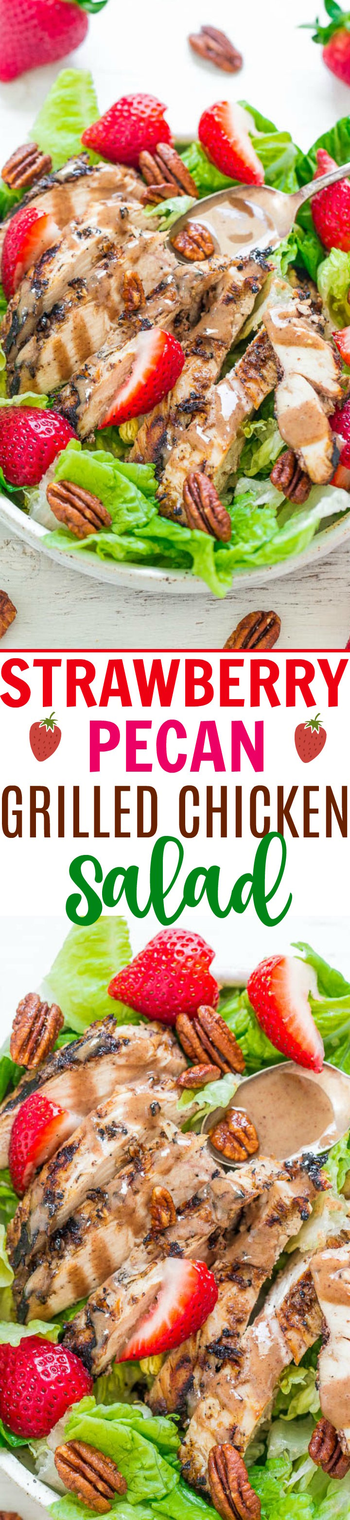 Pecan Strawberry Chicken Salad with Pecan Butter Vinaigrette - The chicken is so JUICY and moist thanks to a homemade pecan butter marinade!! Sweet strawberries and crunchy pecans add extra texture and FLAVOR!!