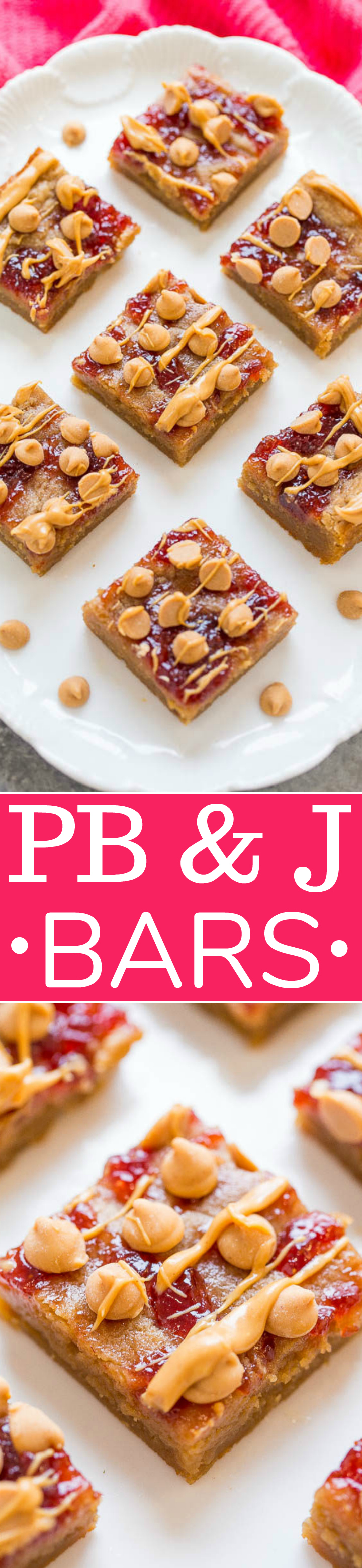 PB & J Bars - Super soft peanut butter bars topped with strawberry jelly, peanut butter chips, and a peanut butter drizzle!! Fast, EASY, and they'll be your new FAVORITE way to eat PB & J!!