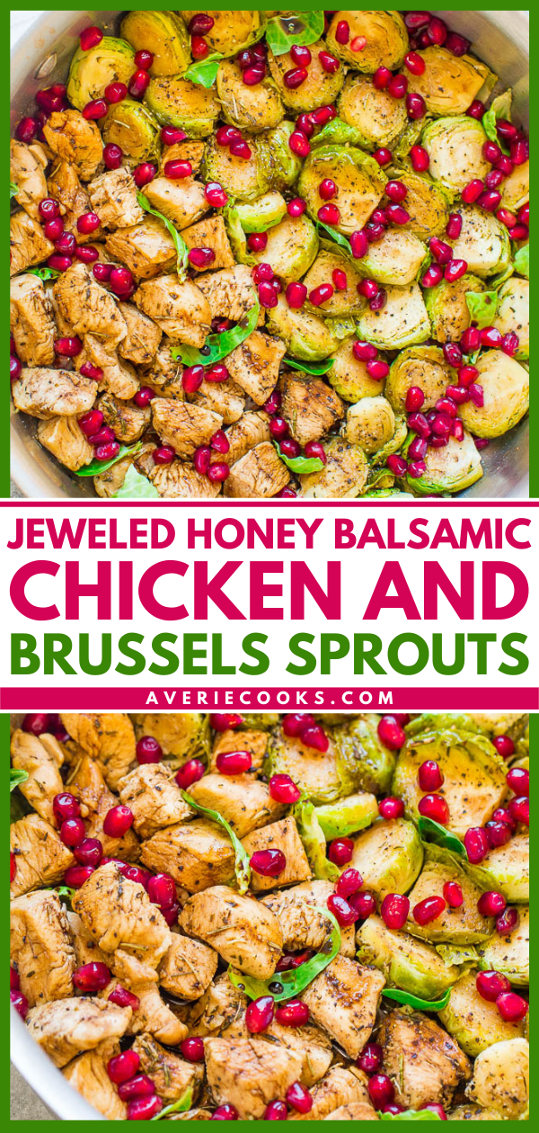 Jeweled Honey Balsamic Chicken and Brussels Sprouts — EASY, one-skillet, healthy, ready in 15 minutes, and loaded with FALL FLAVORS!! Juicy chicken, crisp-tender sprouts, tangy balsamic, sweet honey, and seasoned to perfection!!