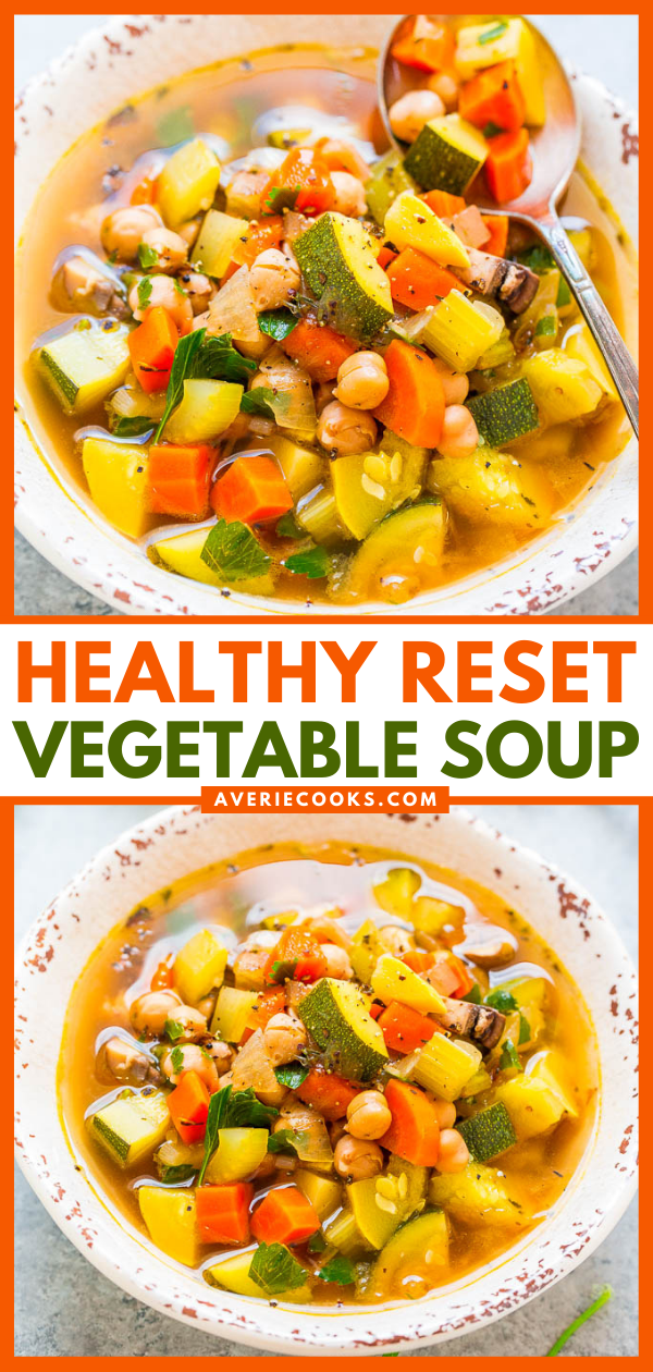 Reset Vegetable Soup Recipe — Perfect for resetting after indulging!! Low in calories but high in nutrients and fiber! Easy, ready in 30 minutes, hearty, HEALTHY, and tastes AWESOME!!