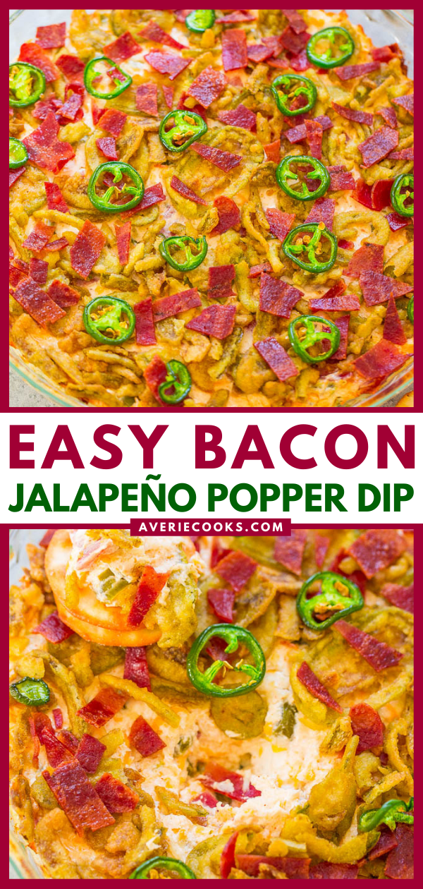 Jalapeño Popper Dip with Bacon — Same great flavor as bacon-wrapped jalapeño poppers, minus the work!! Creamy, CHEESY, loaded with bacon, and topped with CRISPY jalapeños! Fast, EASY, perfect for parties!!