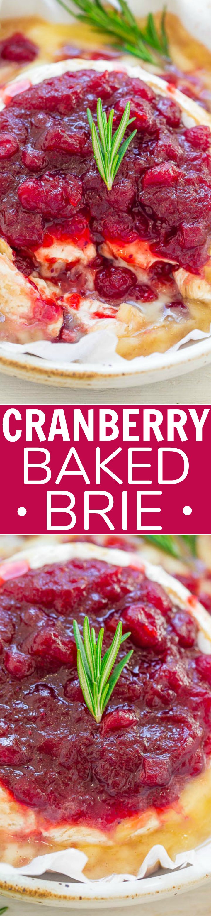 Cranberry Baked Brie - EASY, 15-minute appetizer that's filled AND topped with richly spiced orange-scented cranberry sauce!! Perfect for holiday entertaining! Salty, tart-yet-sweet, and IRRESISTIBLE!!