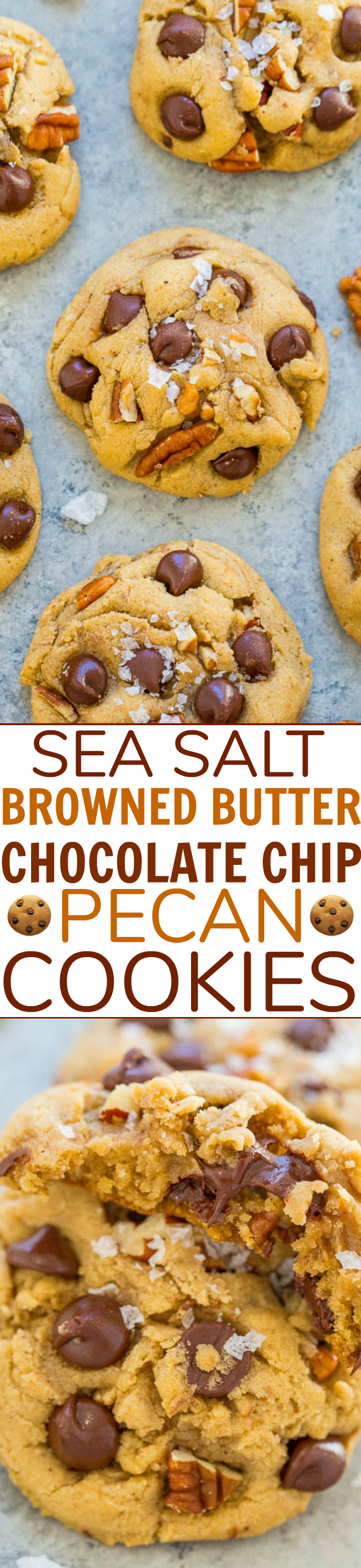 Sea Salt Browned Butter Chocolate Chip Pecan Cookies – Super soft, perfectly chewy, SALTY-AND-SWEET chocolate chip cookies that are AMAZING!! An EASY, one-bowl, no-mixer recipe!!