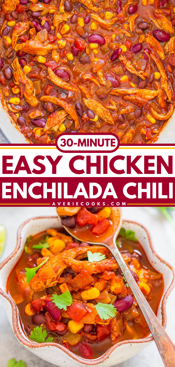 Easy 30-Minute Chicken Enchilada Soup — Don't have all day for chili to simmer? No problem! This EASY, hearty, healthier chili full of Mexican-inspired flavors is ready in 30 minutes! Perfect for busy weeknights!!