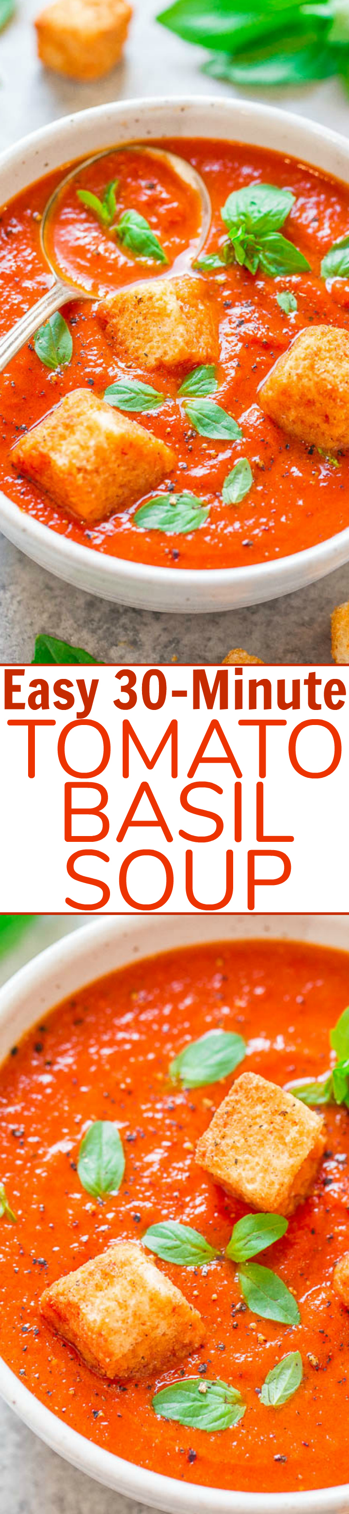 Easy 30-Minute Tomato Basil Soup - Hearty yet HEALTHY, fast, easy, and loaded with great tomato-basil flavor!! The perfect soup to warm you up and keep you satisfied! Great for easy lunches and busy weeknights!!