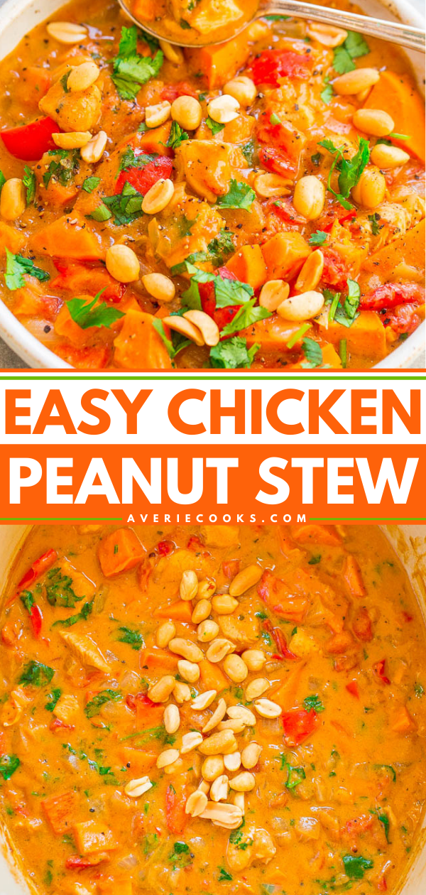 Chicken Peanut Stew - EASY, one pot, ready in about 30 minutes, and hearty comfort food at its finest!! So many layers of DELISH flavors and textures! Just the thing to warm you up!!